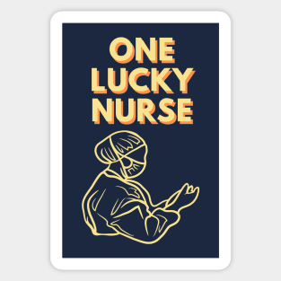 One lucky nurse motivational design Sticker